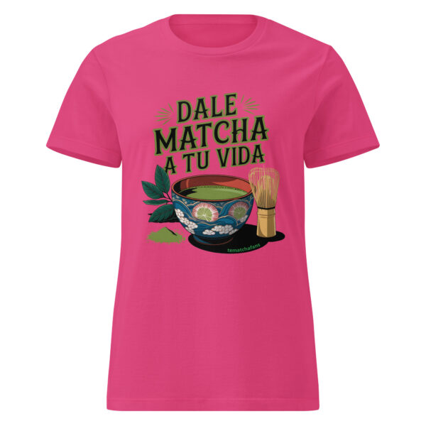 Camiseta Dale matcha a tu vida mujer - Imagen 6